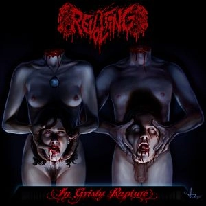 REVOLTING / GRISLY RAPTURE