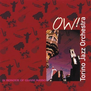 TORINO JAZZ ORCHESTRA  / トリノ・ジャズ・オーケストラ / OW!