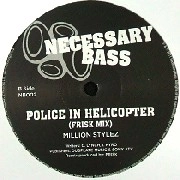 TIPPA IRIE/MILLION STYLEZ / WICKED & WILD/POLICE IN HELICOPTER