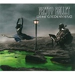 PRESTO BALLET / プレスト・バレー / LOVE WHAT YOU'VE DONE WITH THE PLACE