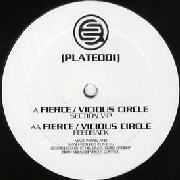 FIERCE/VICIOUS CIR / SECTION VIP/FEEDBACK