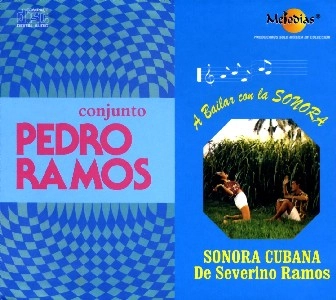 PEDRO RAMOS, SONORA CUBANA DE SEVERINO RAMOS / ペドロ・ラモス , ソノラ・クバーナ・デ・セヴェリーノ・ラモス / 2IN1(A BAILAR CON LA SONORA)