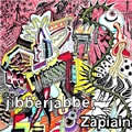 ZAPIAIN / JIBBERJABBER