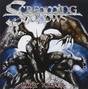 SCREAMING SHADOWS / NIGHT KEEPER