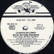 LOLEATTA HOLLOWAY / ロレッタ・ハロウェイ / WE'RE GETTING STRONGER/I MAY NOT BE