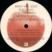 BRAN VAN 3000 FEAT. FREDDIE JAMES / LA DOLCE VITA