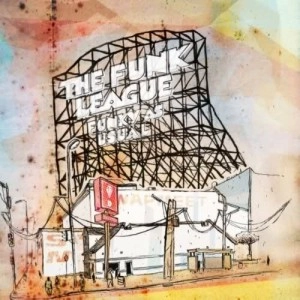 FUNK LEAGUE (THE INCREDIBLE FUNK LEAGUE) / FUNKY AS USUAL
