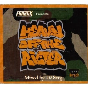 DJ SERG / HEAVY OFF THE RICTER