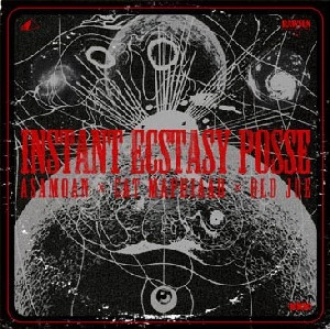 Instant Ecstasy Posse / INSTANT ECSTASY POSSE