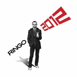 RINGO STARR / リンゴ・スター / リンゴ２０１２