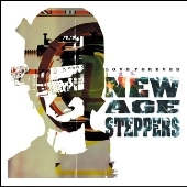 NEW AGE STEPPERS / ニュー・エイジ・ステッパーズ / LOVE FOREVER