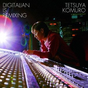 TETSUYA KOMURO / 小室哲哉 / Digitalian is eating breakfast:Remixes / DIGITALIAN IS EATING BREAKFAST: REMIXES