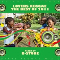B-STONE / ＬＯＶＥＲＳ　ＲＥＧＧＡＥ　ＴＨＥ　ＢＥ