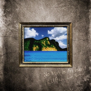LUG / NO MAN IS AN ISLAND