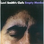 LEVI SMITH'S CLEFS / EMPTY MONKEY