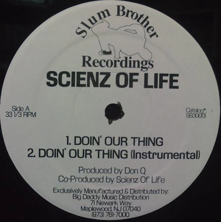 SCIENZ OF LIFE / DOIN' OUR THING / ET MC