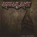 ASSAILANT / FIRST OFFENSE