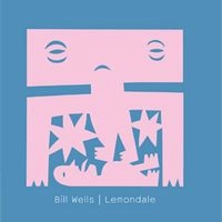 BILL WELLS / ビル・ウェルズ / レモンデイル