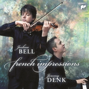 JOSHUA BELL / ジョシュア・ベル / フレンチ・インプレッションズ / FRENCH IMPRESSIONS