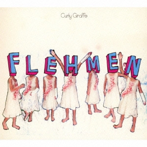 CURLY GIRAFFE / カーリー・ジラフ / Flehmen / FLEHMEN