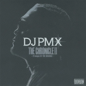 DJ PMX / prologue of THE ORIGINAL / PROLOGUE OF THE ORIGINAL