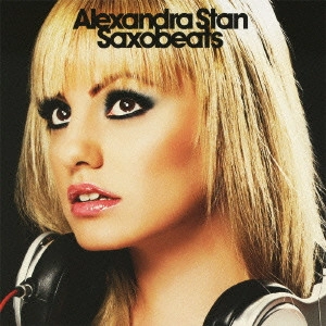 ALEXANDRA STAN / アレクサンドラ・スタン / サクソビーツ (国内盤 帯 解説付) / SAXOBEATS