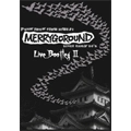 MERRY GOROUND (80'S JAPANESE HARDCORE) / LIVE BOOTLEG 2