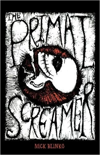 NICK BLINKO / ニック・ブリンコ / PRIMAL SCREAMER