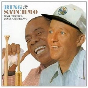 BING CROSBY / ビング・クロスビー / BING & SATCHMO