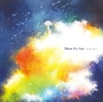 Brian the Sun / 虹/はちみつ