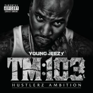 JEEZY (YOUNG JEEZY) / ジーズィ (ヤング・ジーズィ) / TM:103
