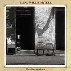 BLIND WILLIE MCTELL / ブラインド・ウィリー・マクテル / AMAZING GRACE
