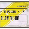 UPSESSIONS / アップセッションズ / BELOW THE BELT (レコード)