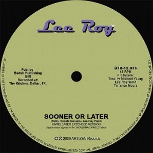 LEE ROY / リー・ロイ / SOONER OR LATER + I'M GOIN BACK TO MOMAS