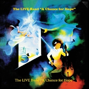 LIVE BAND / ザ・ライヴ・バンド / CHANCE FOR HOPE
