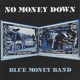 BLUE MONEY BAND / NO MONEY DOWN