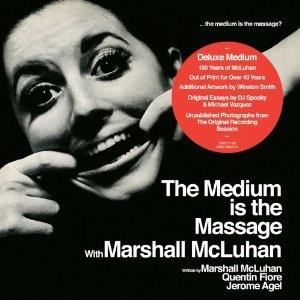 MARSHALL MCLUHAN / MEDIUM IS THE MASSAGE