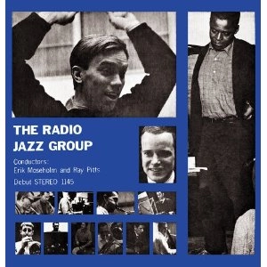 THE DANISH RADIO JAZZ GROUP / WITH ERIK MOSEHOLM & RAY PITTS, 1965