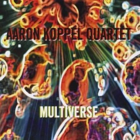 AARON KOPPEL / アーロン・コッペル / MULTIVERSE