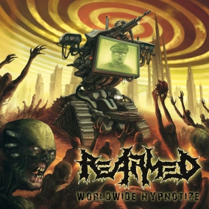 RE-ARMED / WORLDWIDE HYPNOTIZE