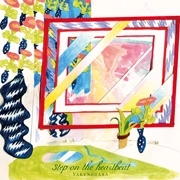 YAKENOHARA / やけのはら / STEP ON THE HEARTBEAT