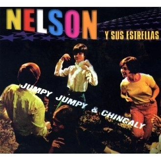 NELSON Y SUS ESTRELLAS / ネルソン・イ・ス・エストレージャス / JUMPY JUMPY & CHIGALY