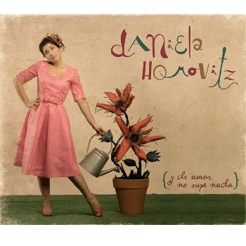 DANIELA HOROVITZ / ダニエラ・オロビッツ / Y DE AMOR NO SUPE NADA