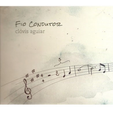 CLOVIS AGUIAR / クロヴィス・アギアール / FIO CONDUTOR