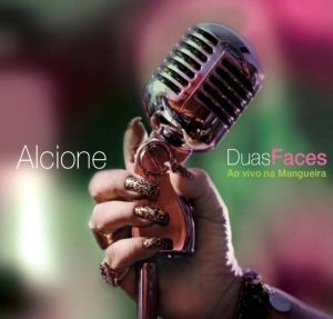 ALCIONE / アルシオーネ / DUAS FACES AO VIVO NA MANGUEIRA