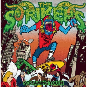 STRIKERS / ストライカーズ / SCREAMING YOUTH