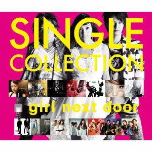 girl next door / girl next door(ガールネクストドア) / Single Collection / SINGLE COLLECTION