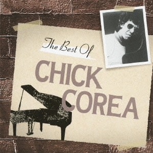 CHICK COREA / チック・コリア / ザ・ベスト・オブ・チック・コリア / THE BEST OF CHICK COREA