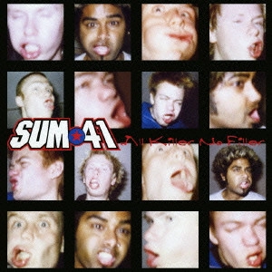 SUM 41 / オール・キラー・ノー・フィラー / ALL KILLER NO FILLER