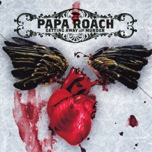 PAPA ROACH / パパ・ローチ / ゲッティング・アウェイ・ウィズ・マーダー / GETTING AWAY WITH MURDER
